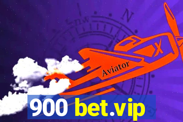 900 bet.vip